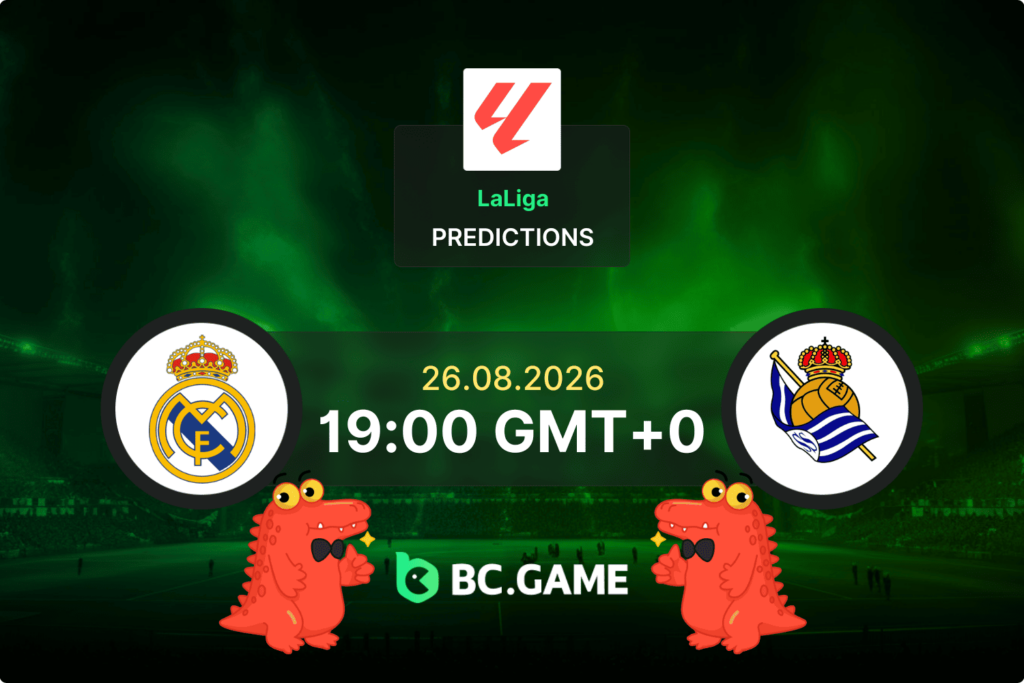 Real Madrid vs Real Sociedad prediction - LaLiga Round 1 - 26 August 2026