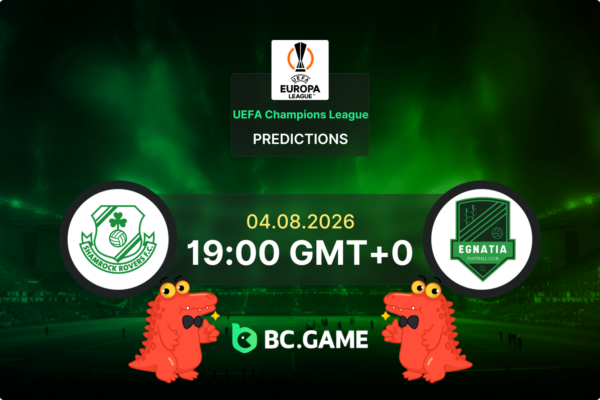 Shamrock Rovers vs FC Egnatia Prediction, Odds & Betting Tips – Europa League Qualification 04/08/2026